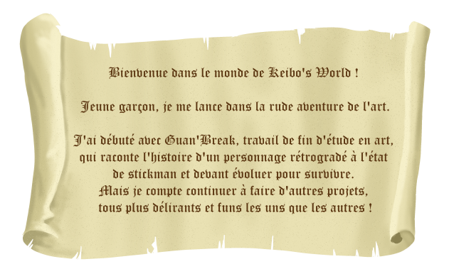 Présentation de Keibo's World